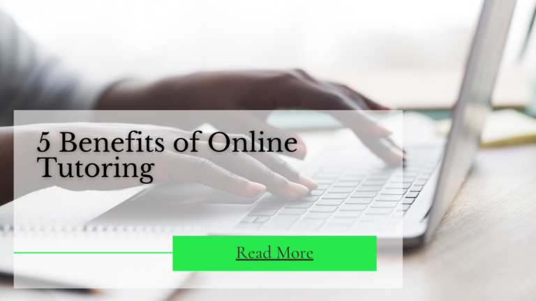 5 Benefits of Online Tutoring